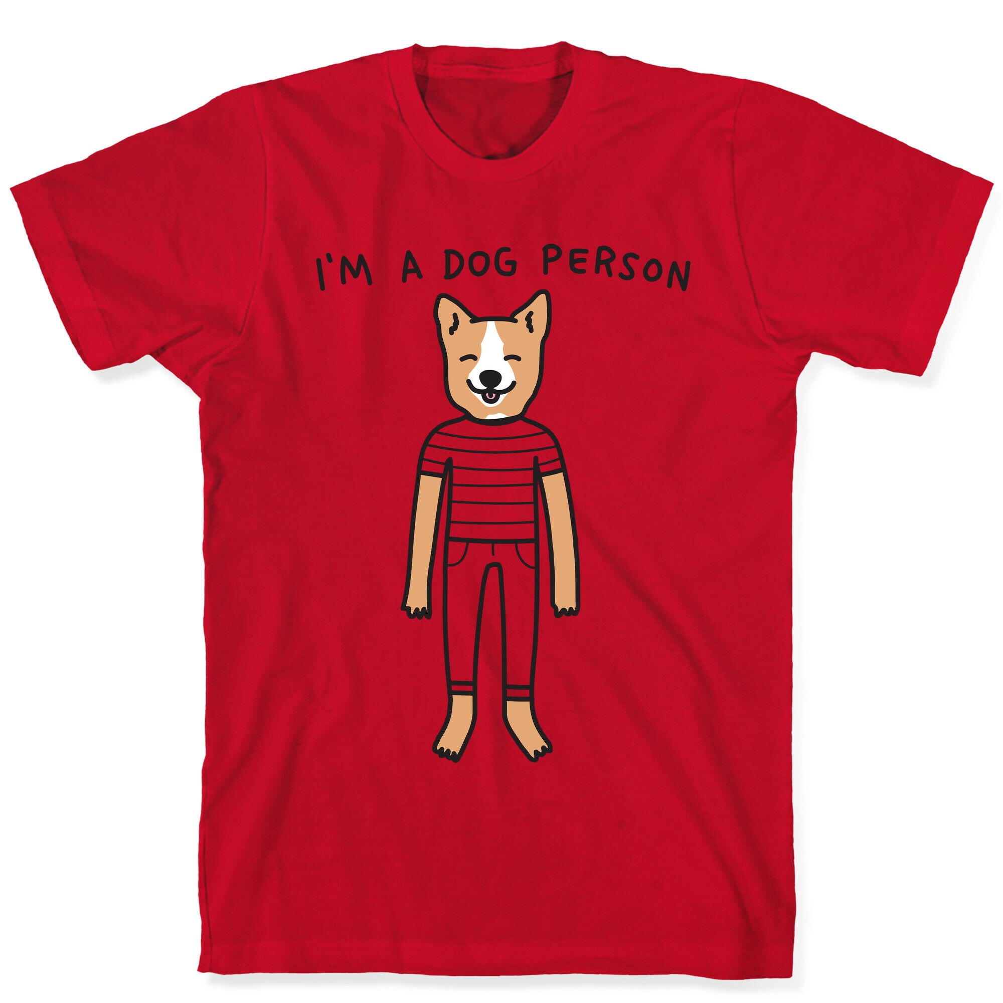 I'm A Dog Person T-Shirt